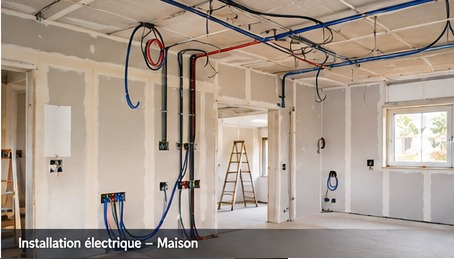 Installation électrique d’une maison
